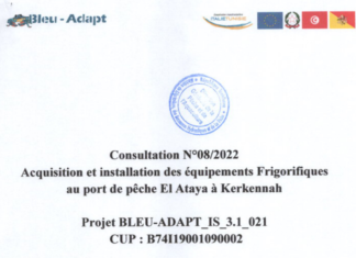 Avis public de CONSULTATION N°08/2022 Relatif à « l’Acquisition et l’installation des équipements Frigorifiques au port de pêche El Ataya à Kerkennah Projet BLEU-ADAPT_IS_3.1_021 – CUP: B74I19001090002 »